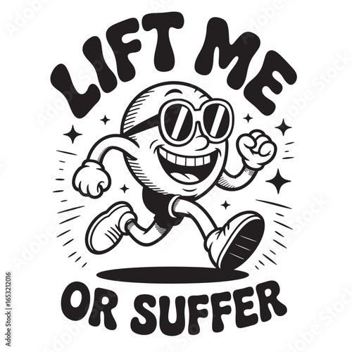 Cartoon character running with lift me or suffer