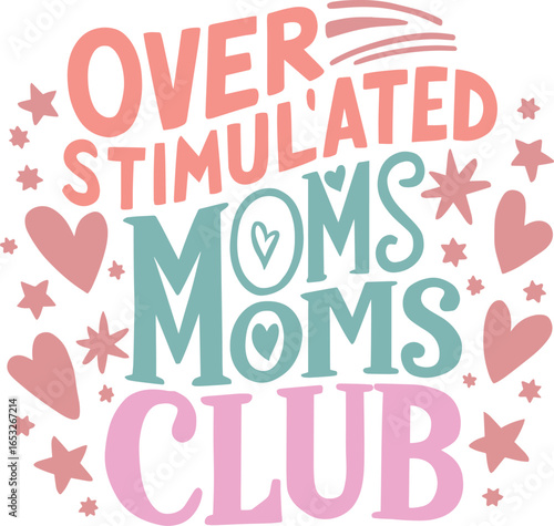 over stimulated moms club