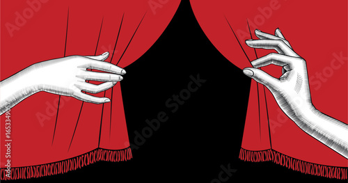 Female hands pulling aside the red curtain on black background. Drawing in vintage engraving style. Retro concept poster and banner. Vector illustration