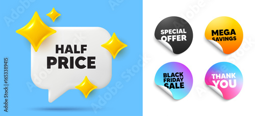 Half price speech bubble, sticker tags. Offer, Black friday stickers. Half Price tag. Special offer Sale sign. Advertising Discounts symbol. Thank you tag. 3d sparkle chat bubble. Vector