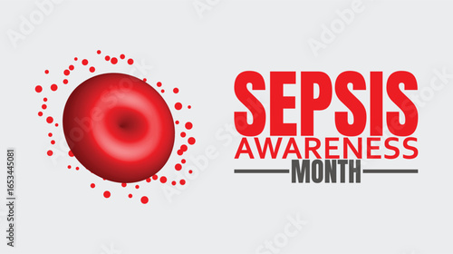 Sepsis Awareness Month,  Recognizing the Signs, Saving Lives