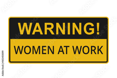 Yellow and black warning women at work caution sign vector