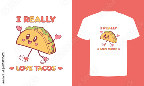 I Really Love Tacos Shirt