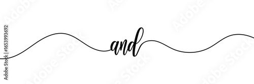 and - vector calligraphic inscription with smooth lines. Vector illustration EPS 10 .
