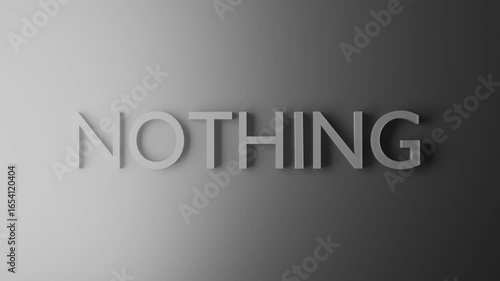 the word nothing on a gray background.