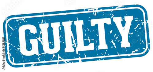 guilty rectangular sign. guilty stamp
