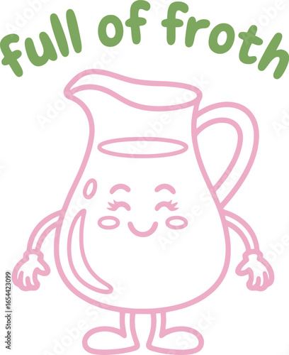 Cartoon illustration of a pink pitcher with a happy face and the words full of froth above it