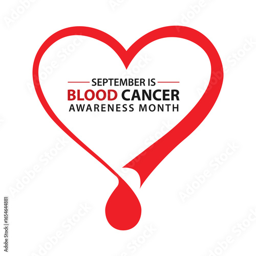 September is Blood Cancer Awareness Month. A red awareness ribbon in the shape of a heart with a drop of blood. Vector illustration.