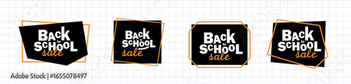 Set of four Back to School Sale banners showcasing bold lettering within geometric frames. Ideal for school sale promotions, flyers, social posts, web ads, email blasts.
