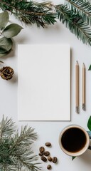 Blank paper centered on white background, surrounded by pine sprigs, coffee beans, pencils, coffee cup, and eucalyptus leaves;  minimal, flat lay