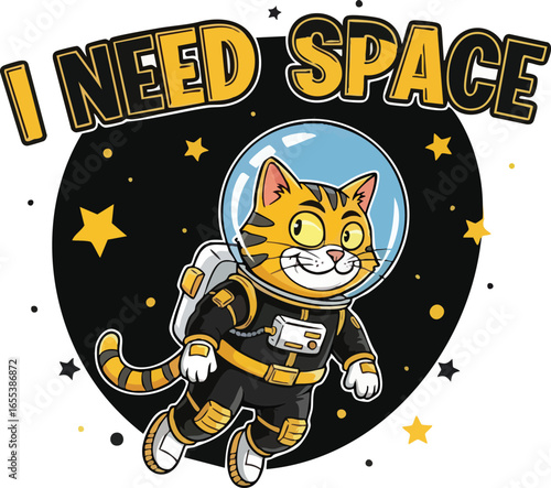 A cheerful tabby cat astronaut floats in the vastness of space, wearing a protective suit and helmet, with stars scattered around and the text "I NEED SPACE" prominently displayed.