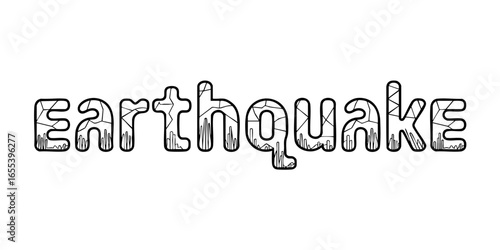 Earthquake Word Art with Cracks and Seismic Lines, Black and White Outline Text Illustration for Natural Disaster Concepts