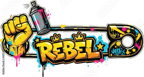Bold graffiti illustration featuring a fist holding a spray can, with the word "Rebel" and a safety pin.