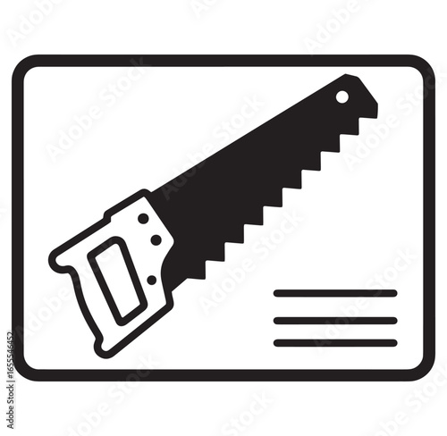 Black and white illustration of a handsaw icon on a rectangular background