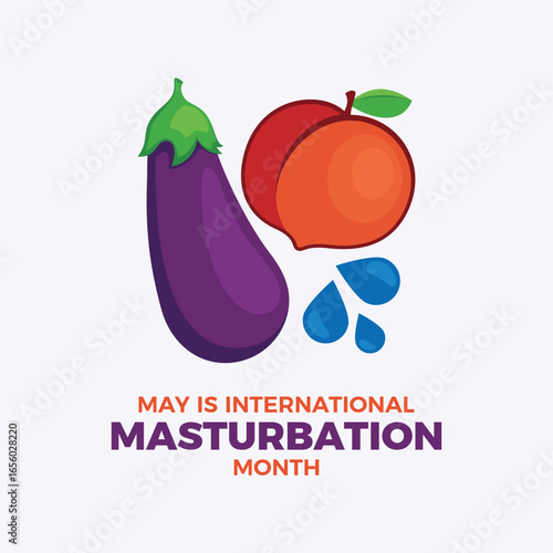 May is International Masturbation Month poster vector illustration. Eggplant, peach and drop symbol icon set vector. Self-pleasure design element. Template for background, banner, card. Important day