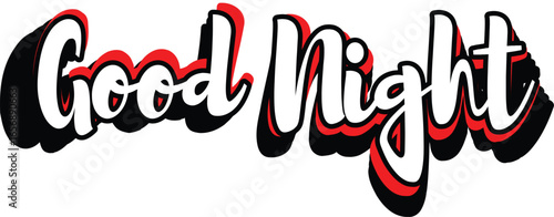 Vector art of good night text with red and black outline