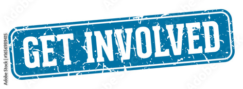 get involved rectangular sign. get involved stamp