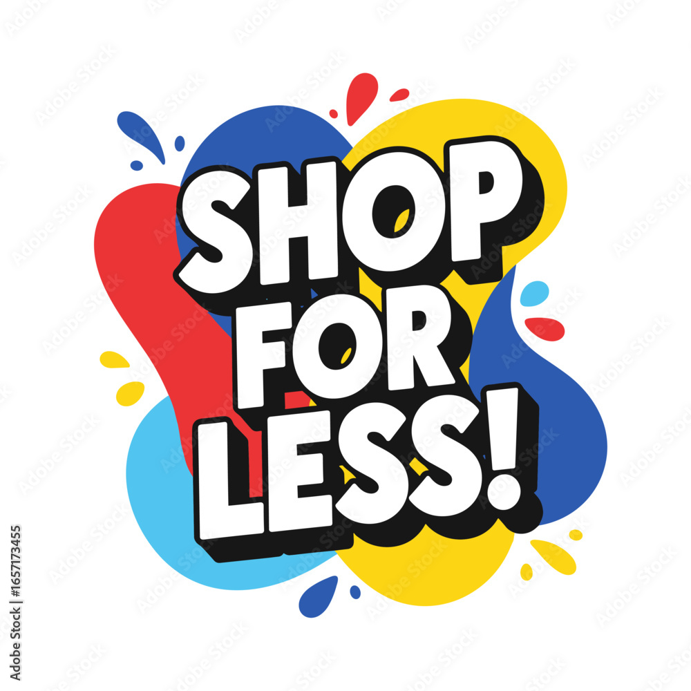Obraz premium SHOP FOR LESS! Colorful comic style text on abstract background. Sale promotion banner vector illustration.
