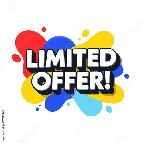 LIMITED OFFER! Colorful abstract banner for promotion. Modern graphic design for sales and discounts. Vector illustration for advertising.