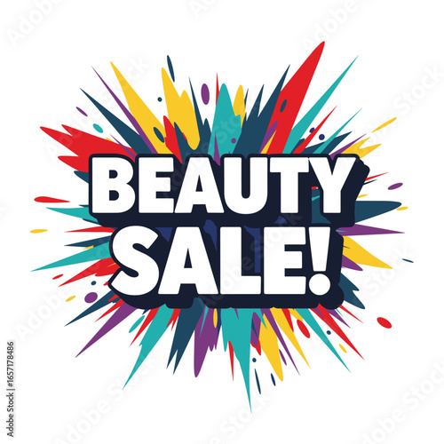 Beauty Sale! Colorful paint splash background for advertising and promotion. Vector illustration for cosmetics and makeup discounts.