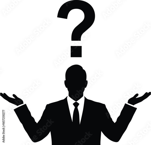 Businessman silhouette shrugging with question mark above head, symbolizing confusion, uncertainty, decision making, doubt, and business dilemma concept.