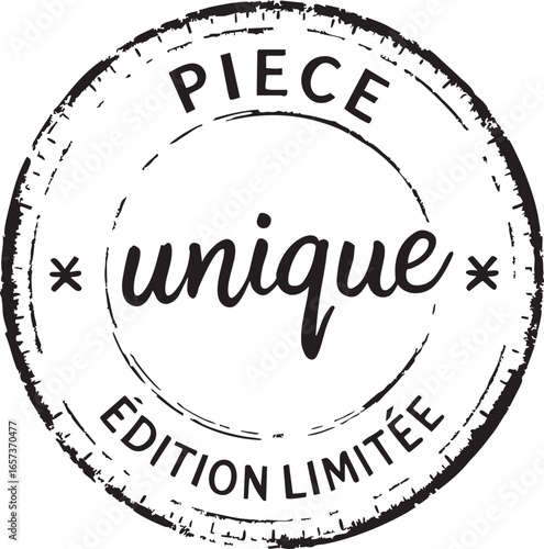 A vintage grunge stamp with the French phrases 'piece unique' and 'edition limitee'.

