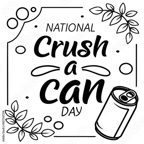 NATIONAL CRUSH A CAN DAY vector illustration