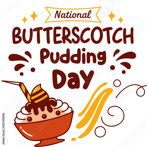 NATIONAL BUTTERSCOTCH PUDDING DAY vector illustration