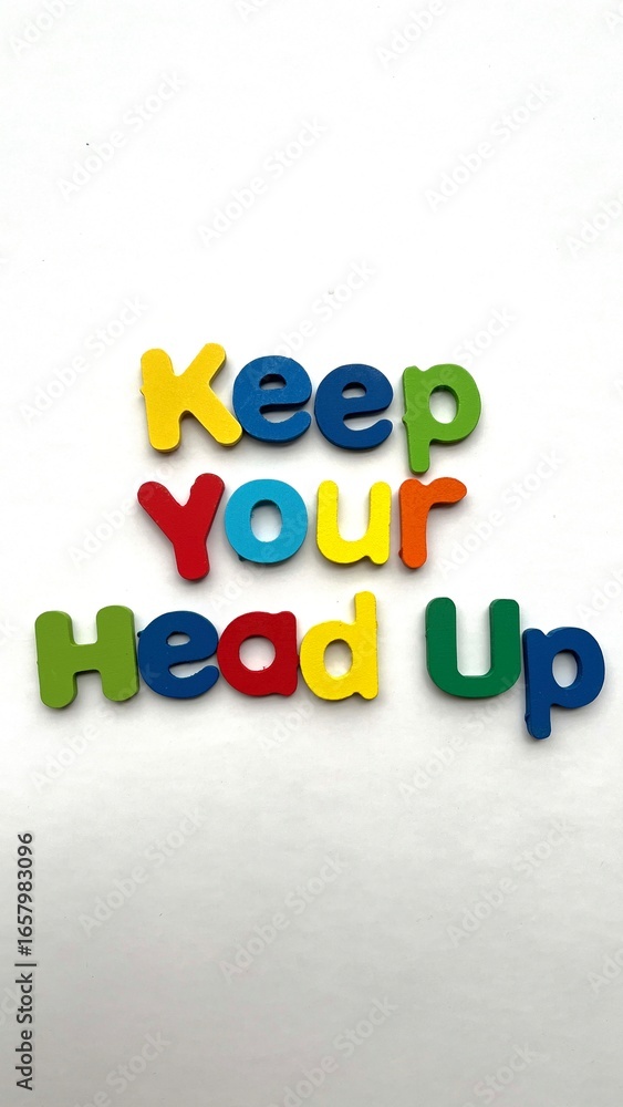 Naklejka premium Colorful Message: Keep Your Head Up