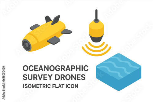 Oceanographic survey drone icon set. Isometric vector of underwater autonomous vehicle, sonar buoy for sea research, water exploration and ocean floor mapping. Technology concept.