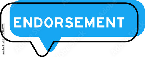Speech banner and blue shade with word endorsement on white background