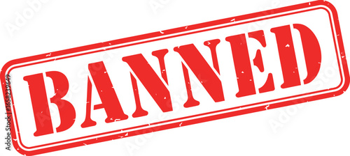 Red rubber stamp with the word banned in bold red letters on a white background symbolizing prohibition or restriction