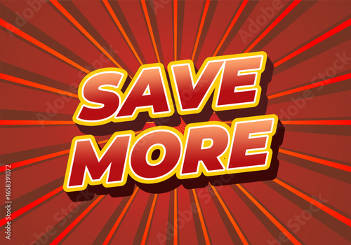 A vibrant graphic featuring the bold text SAVE MORE in a comic style font,