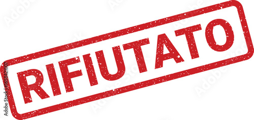 Red distressed rubber stamp with the word RIFIUTATO imprinted