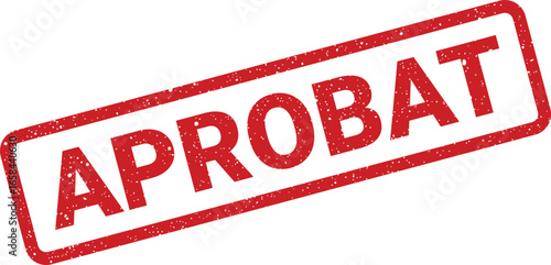 Red rubber stamp with the word Aprobat in bold letters