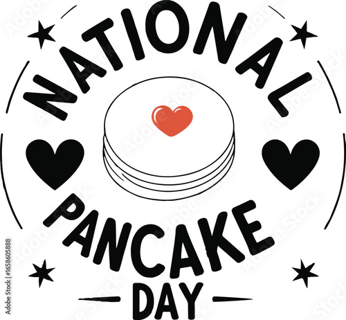 Whimsical National Pancake Day Celebration with Heart Topped Pancakes