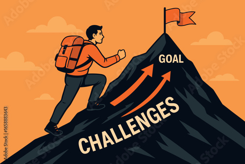 A determined hiker with a backpack climbs a steep mountain labeled 'Challenges' toward a summit marked 'Goal.' A vibrant orange flag waves at the peak