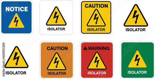 Electrical isolator caution warning notice signs, safety hazard symbol industrial workplace
