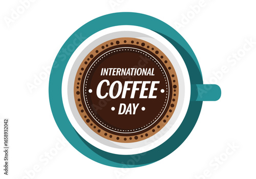 Vector art of top view of a cup of coffee with text international coffee day