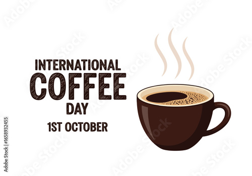 Vector art of international coffee day on 1st october with a steaming cup of coffee