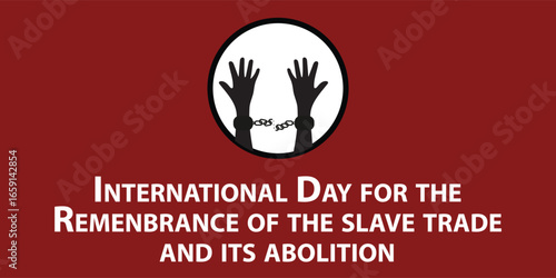 International Day for the Remenbrance of the slave trade and its abolition web vector banner design illustration
