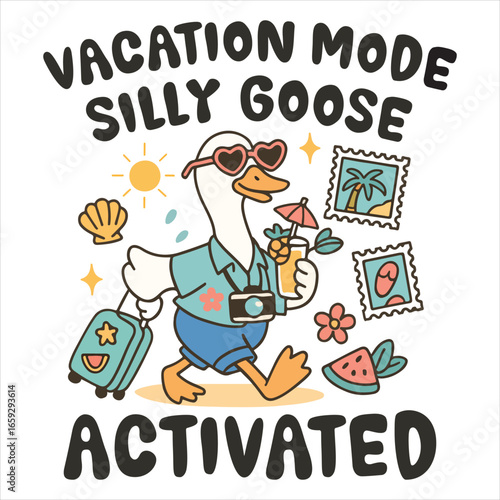 acation mode Silly goose activated - Summer Beach Goose t-shirt, Silly Goose Summer Beach illustration t-shirt design, Funny Cute Goose Vacation retro Beach Vibes
