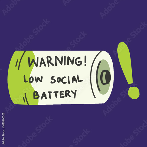Warning Low Social Battery - Illustration