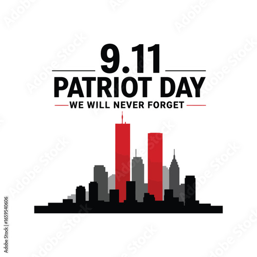 Patriot day 9 11 remembrance never forget skyline silhouette united states national day tribute vector