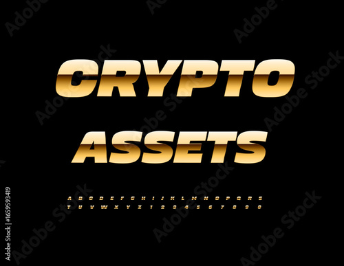 Vector Modern concept Crypto Assets. Premium Gold Font. Digital Dynamic Alphabet Letters and Numbers set.