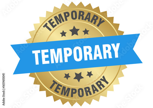 temporary. temporary round blue and gold label isolated on transparent background