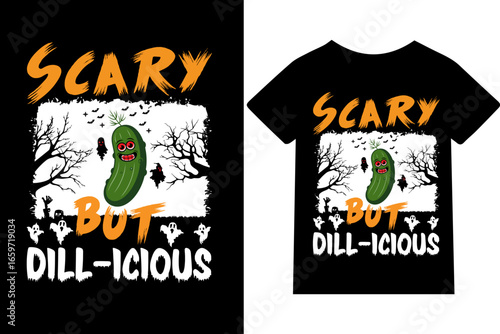 Scary but Dill-icious Pickle Halloween T-shirt design or quote or mug or typography design
