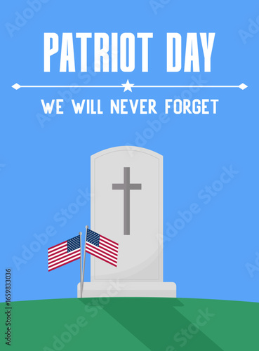 Patriot day poster with grave and tomb with american flags