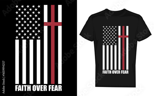 Christian Faith Over Fear with US Flag and Cross Silhouette A powerful visual statement combining religious symbolism with American patriotism rendered in a striking silhouette