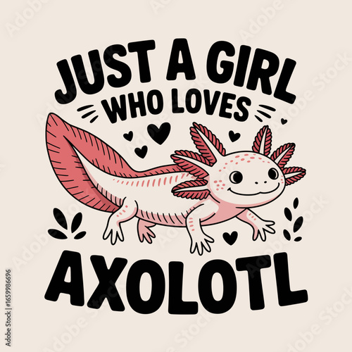 Cute Axolotl Illustration with Fun Typography
